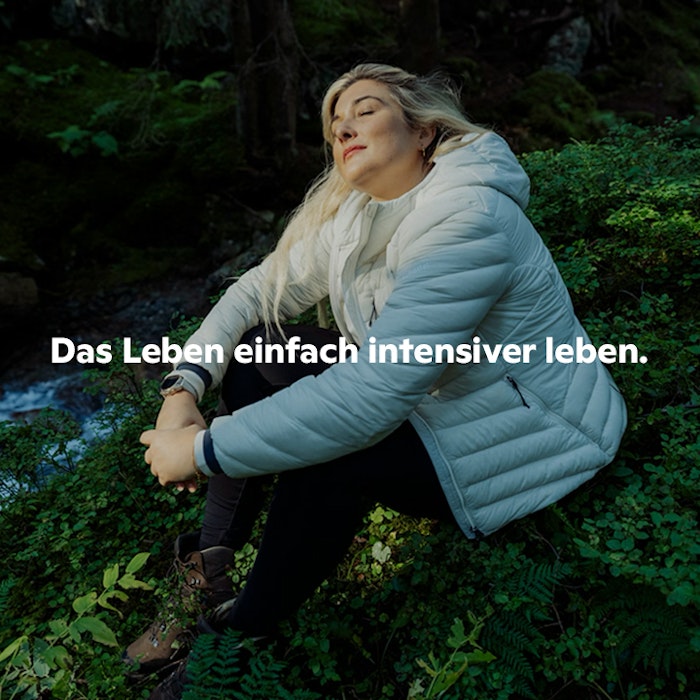 Das Leben einfach intensiver leben.